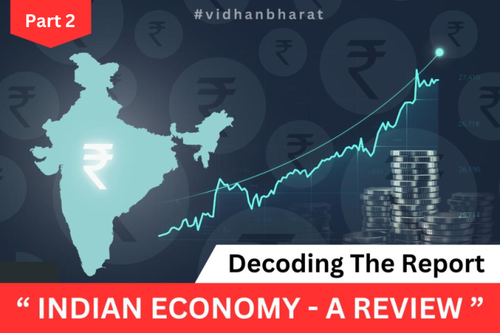 Decoding The Report “Indian Economy – A Review”