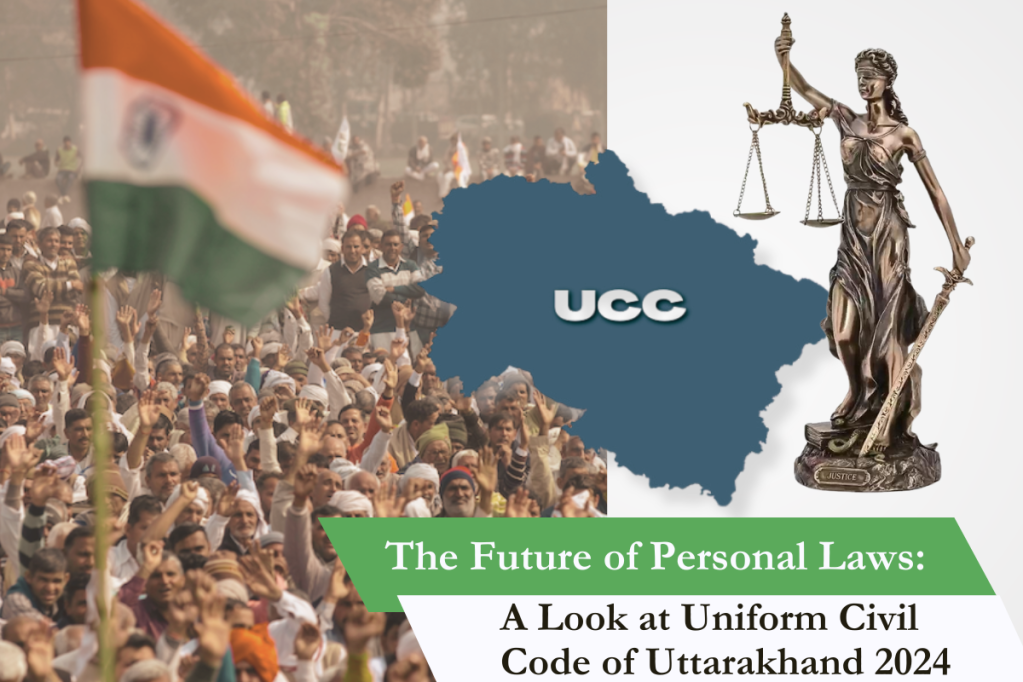 The Future of Personal Laws: A Look at Uniform Civil Code of Uttarakhand 2024