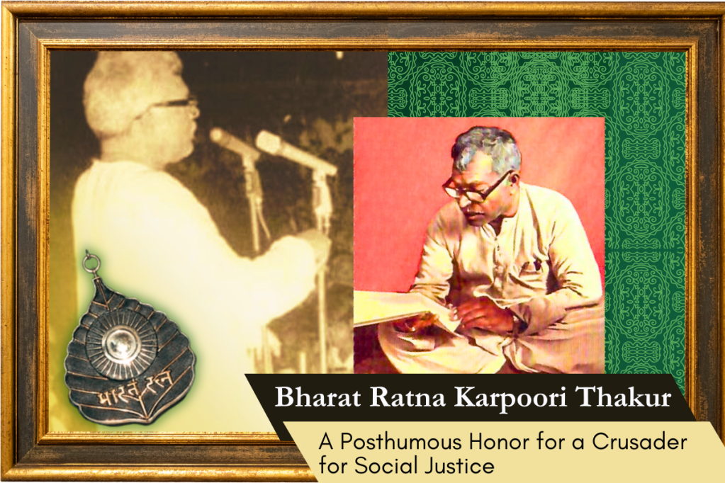 Bharat Ratna Karpoori Thakur: A Posthumous Honor for a Crusader for Social Justice