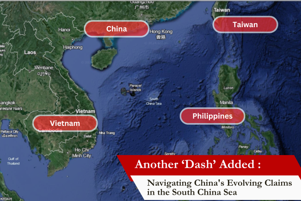 Another ‘Dash’ Added : Navigating China’s Evolving Claims in the South China Sea