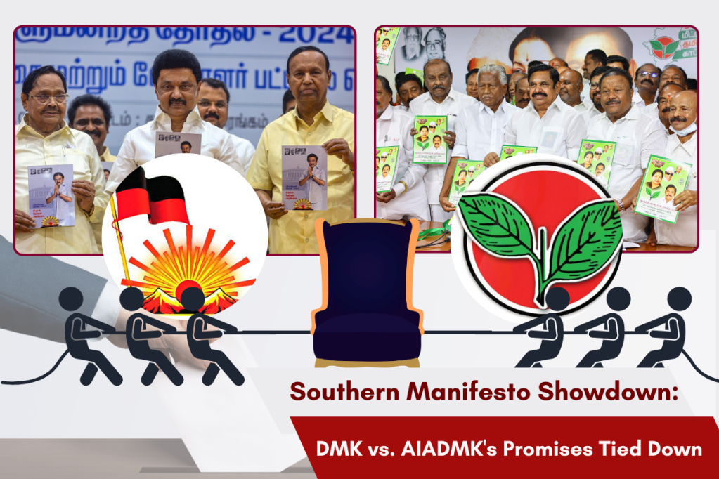 Southern Manifesto Showdown: DMK vs. AIADMK’s Promises Tied Down 